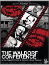 The Waldorf Conference (MP3)